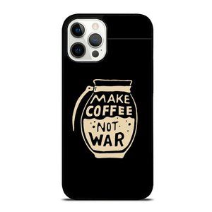 Make Coffee Not War iPhone Case